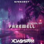 Xdasystem and SpeedBoy - Farewell 2K25