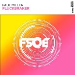 Paul Miller - Pluckbraker (Extended Mix)