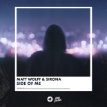 Matt Wolff & Sirona - Side Of Me