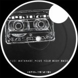 Yudi Watanabe - Move Your Body Bass (DJ Tools)