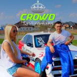 CROWD - Taki Romans 2025 (Electro Freak Remix)