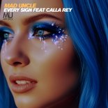 Mad Uncle feat. Calla Rey - Every Sign (Original Mix)
