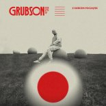 Grubson x Zalia - Z KOŃCEM POCZĄTEK