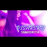 Pisarsky - Seniorita [prod. Sequence]