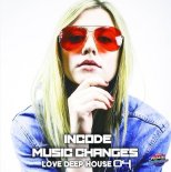 Incode & Music Changes - You Hold Me