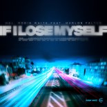 Hbz, Marlon Falter, Robin White - If I Lose Myself