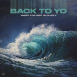 Vadim Adamov & Dinamixx - Back To You