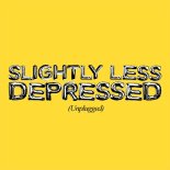 Anne-Marie - SLIGHTLY LESS DEPRESSED (UNPLUGGED)