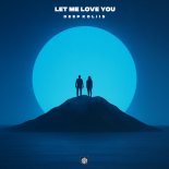 Deep Koliis - Let Me Love You