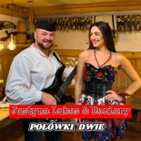 Justyna Lubas, Baciary - Połówki dwie