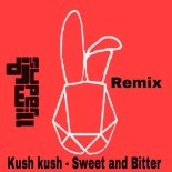 Kush Kush - Sweet & Bitter (Vadim Adamov & Hardphol Extended Remix) 🔥