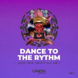 Tony P., Alex Twin - DANCE TO THE RHYTHM