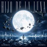 Blasterjaxx & AntoNetta - Hijo de la Luna (Extended Mix)