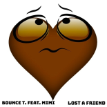 Bounce T. feat.Mimi - Lost A Friend (Original Mix)