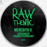 Meredith O - Nasty Flaunt (Demuir's Playboi Extended Edit)