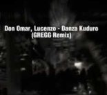Don Omar, Lucenzo - Danza Kuduro (GREGG Remix)