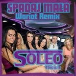 Soleo - Spadaj Mała (Wariat Remix) (Radio Edit)