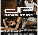 Damon Paul ft. Beccy — I Was Made For Lovin' You
