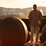 Markus Schulz Presents Dakota - Only The Dark Knows (Extended Mix)