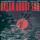 Adam Jamar, SAD OVOD & Diaquiri - Dream About You