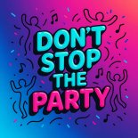 Geo Da Silva and Canello - Don't Stop The Party (Radio Mix)
