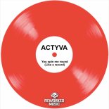 ACTYVA - You Spin Me Round (Like A Record)
