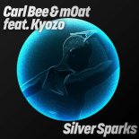 Carl Bee & mOat Feat. Kyozo - Silver Sparks