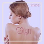 KAMI Feat. Austin - Sign