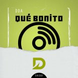 DDA - Que bonito (Dance Mix)