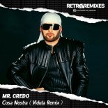 Mr. Credo - Cosa Nostra (Viduta Remix)