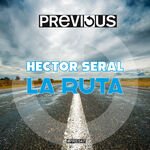 Hector Seral - La Ruta (Extended Version)