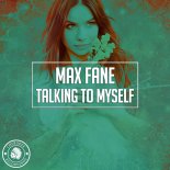 Max Fane - Talking To Myself