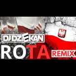 DJ DZIEKAN - ROTA (DJ DZIEKAN REMIX)