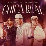 DesaKTa2 x El Villano x Max Carra - Chica Real