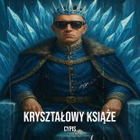 Cypis x Astinn Doo - Kryształowy Książe