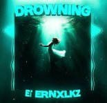 Eternxlkz - DROWNING