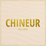Chineur - Rachida (Extended Version)