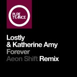 Lostly & Katherine Amy - Forever (Aeon Shift Dub Mix)