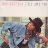 Judy Cheeks - I Still Love You (12'' Remix)