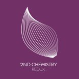 2nd Chemistry - Redux. (Extended Mix)