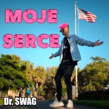 Dr. SWAG - MOJE SERCE