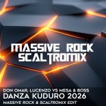 Don Omar, Lucenzo vs Mesa & Boss - Danza Kuduro 2026 (Massive Rock & Scaltromix Edit)
