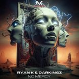 Ryan K & Darkingz - No Mercy