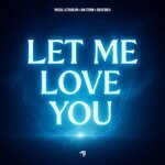 Pascal Letoublon, Ian Storm, GREATOREX - Let Me Love You
