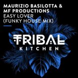 Maurizio Basilotta, MF Productions - Easy Lover (Funky House Extended Mix)