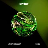 NeWest, Resurrect - Chaos (Original Mix)