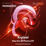 Kreisel - New Era of Techno (Monococ Remix)