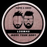 L3UM4S - Move Your Body (Extended Mix)
