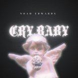 Noah Edwards - Cry Baby (Extended Mix)