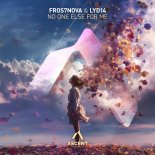 Lyd14 & Fros7novA - No One Else for Me (Extended Mix)